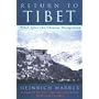 Return to Tibet: Tibet After the Chinese Occupatio&hellip by Heinrich Harrer