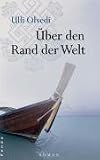 Über den Rand der Welt