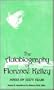 The Autobiography of Florence Kelley: Notes of Sixty Years: