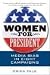 Women for President: Media Bias in Eight Campaigns Women for President: Media Bias in Eight Campaigns