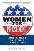 Women for President: Media Bias in Eight Campaigns under Elections in The Books Store
