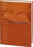 Thompson Studienbibel: Bibeltext nach der �bersetzung Martin Luthers. Altes und Neues Testament - 