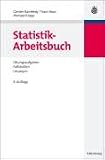 Statistik-Arbeitsbuch, Übungsaufgaben - Fallstudien - Lösungen