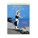 The Spirit Of Qi Gong - The Secret To A Lifetime Of Health & Fitness Video