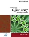 New Perspectives on Microsoft Office 2007, First Course, Windows XP Edition