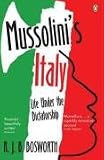 Mussolinis Italy: Life Under the Dictatorship, 1915-1945