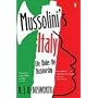 Mussolini's Italy: Life Under the Dictatorship, 1915-1945