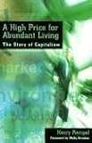 A High Price for Abundant Living: The Story of Capitalism