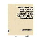 Sport Rennes: Rennes Volley 35, Ankou de Rennes, Redwings Baseball Club de Rennes, Saison 2009-2010 de L'Oc Cesson-Handball