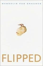 By Wendelin Van Draanen: Flipped