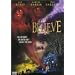 Believe [VHS]