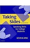 Taking Sides, Second Edition: Speaking Skills for College Students