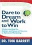 Dare to Dream and Work to Win:  Understanding the Dollars and Sense of Success in Network Marketing