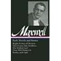 William Maxwell: Early Novel and Stories (Library of America)