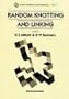 Random Knotting and Linking (Series on Knots and Everything)