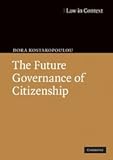 The future governance of citizenship