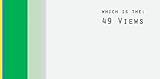 Which is the : 49 views