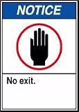 NOTICE NO EXIT (W/GRAPHIC) 14