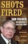 Shots Fired: Sam Francis on Americas Culture War