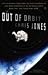 Book Out of Orbit: The Incredible True Story of Three Astronauts Who Were Hundreds of Miles Above Earth When They Lost Their Ride Home