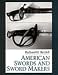 Search : The American Swords And Sword Makers
