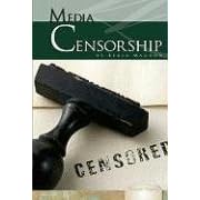 Media Censorship (Essential Viewpoints Set 4)