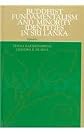 Buddhist Fundamentalism and Minority Identities in Sri Lanka