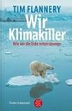 Produkt-Bild: Wir Klimakiller: Wie wir die Erde retten k&ouml;nnen