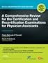 A Comprehensive Review for the Certification and Recertification Examinations for Physician Assistants