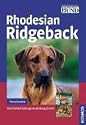 Rhodesian Ridgeback: Geschichte. Haltung. Ausbildung. Zucht