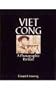 Viet Cong: A Photographic Portrait (Schiffer Military History Book)