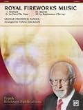 Alfred Publishing 00-29910 Royal Fireworks Music