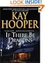 If There Be Dragons (Loveswept)