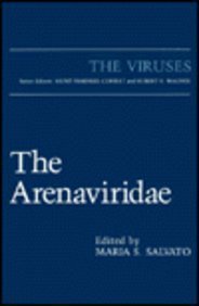 The Arenaviridae (The Viruses)