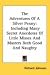 The Adventures of a Silver Penny: Including Many Secret Anecdotes of Little Misses and Masters Both Good and Naughty