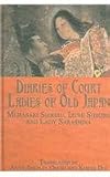 Diaries Of The Court Ladies Of (Kegan Paul Japan Library)