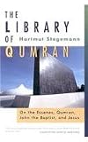 The library of Qumran : on the Essenes, Qumran, John the Baptist, and Jesus