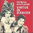 Virtue in Danger