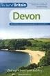 Best of Britain - Devon: Accessible, Contemporary Guides By Local Experts (The Best of Britian)