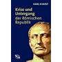 Krise und Untergang der r�mischen Republik