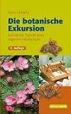 Die botanische Exkursion: Schritt f&uuml;r Schritt zum eigenen Herbarium - Sven Linnartz