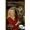 Tatjanas Tiergeschichten 02: 25 Begegnungen mit heimischen und exotischen Tieren in Baden-W�rttemberg. Das Buch zur Landesschau-Serie