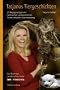 Tatjanas Tiergeschichten 02: 25 Begegnungen mit heimischen und exotischen Tieren in Baden-W�rttemberg. Das Buch zur Landesschau-Serie