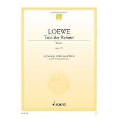 Tom der Reimer: "Der Reimer Thomas lag am Bach". op. 135a. mittlere Singstimme und Klavier. (Edition Schott Einzelausgabe)