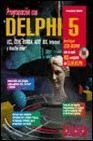 Programacion Con Delphi 5 - Con CD-ROM (Spanish Edition)