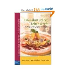 Essenslust st�rkt Lebenskraft: Richtige Ern�hrung bei Darmkrebs