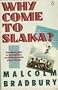 Why Come to Slaka?: The Official Guide to an Imaginary, Mysteriously Mobile Piece of Europe