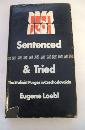 Sentenced & tried : the Stalinist purges in Czechoslovakia