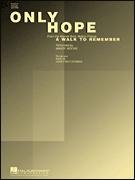 Only Hope (Piano Vocal, Sheet music)