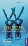 Noch mehr Sex und Tiefenrausch. Weitere 333 Antworten auf Taucherfragen